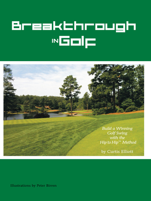 Title details for Breakthrough in Golf by Curtis Elliott - Available